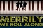 Merrily We Roll Along