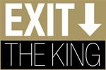 Exit The King