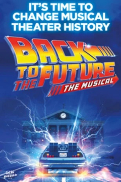 Back to the Future: The Musical in Omaha