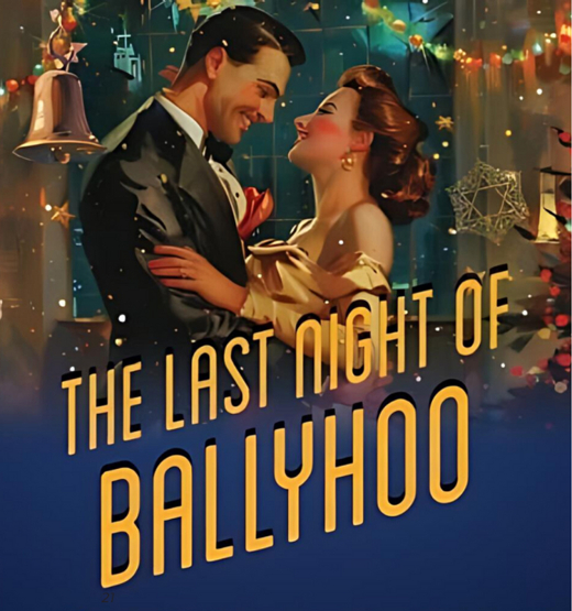 The Last Night of Ballyhoo show poster