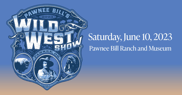 A banner in dusty blue and brown coloration with a belt buckle style logo advertising the Wild West Show and Pawnee Bill