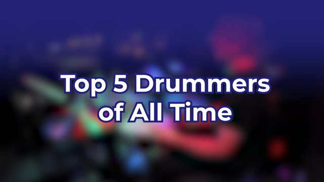 Top 5 Drummers of All Time