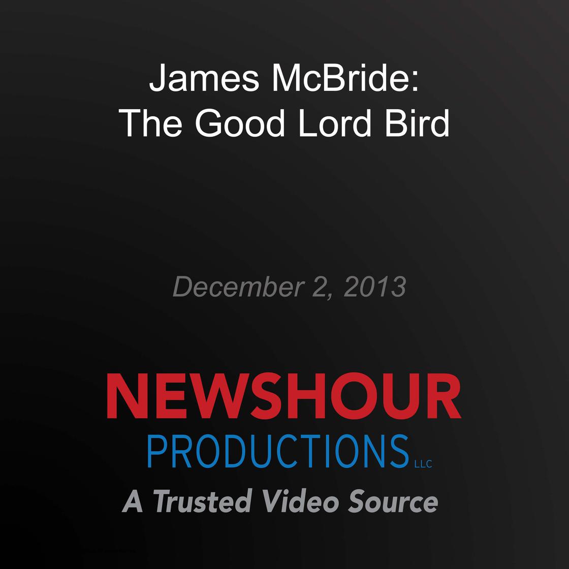 James McBride: The Good Lord Bird by PBS NewsHour