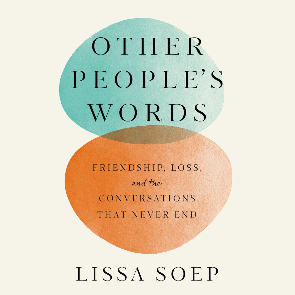 Other People's Words by Lissa Soep