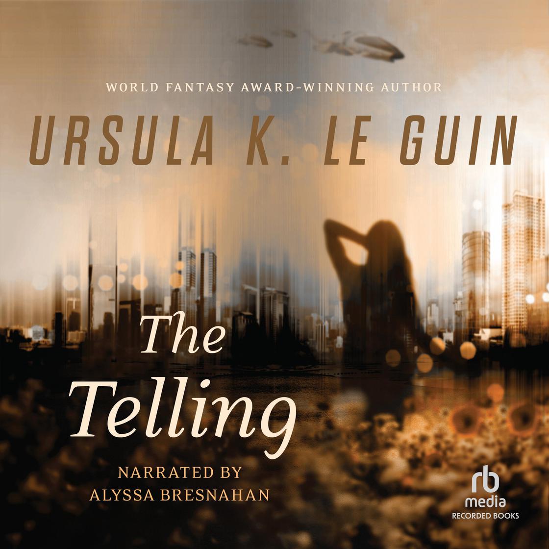 The Telling by Ursula K. Le Guin