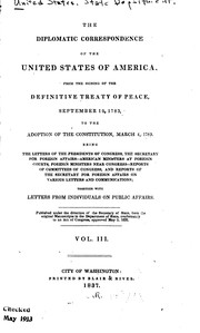 Cover of: The diplomatic correspondence of the United States of America