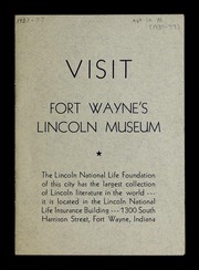 Cover of: Visit Fort Wayne's Lincoln Museum