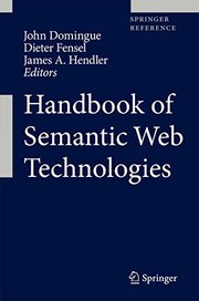 Cover of: Handbook of Semantic Web Technologies