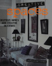 Cover of: Creative Spaces: Inspired Homes and Creative Interiors