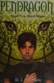 Cover of: Black Water: Pendragon #5