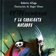 Cover of: Entresombras y la cabalgata macabra