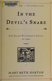 Cover of: In the devil's snare: the Salem witchcraft crisis of 1692