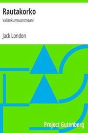 Cover of: Rautakorko by Jack London