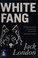 Cover of: White Fang