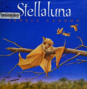 Stellaluna by Janell Cannon