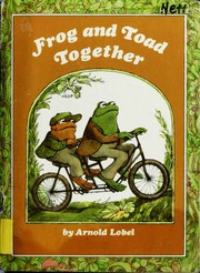 Frog and Toad Together by Arnold Lobel