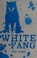 Cover of: White Fang