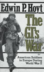 Cover of: The GI's war: American soldiers in Europe during World War II