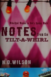 Cover of: Notes from the tilt-a-whirl