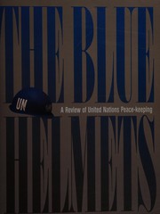 Cover of: The Blue Helmets: A Review of United Nations Peace-Keeping