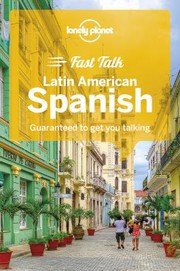 Cover of: Latin American Spanish: guaranteed to get you talking