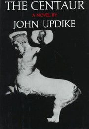 The Centaur by John Updike