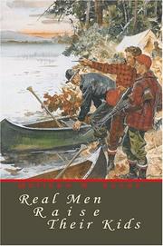 Real Men Raise Their Kids by Matthew W. Koven