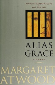 Cover of: Alias Grace by Margaret Atwood