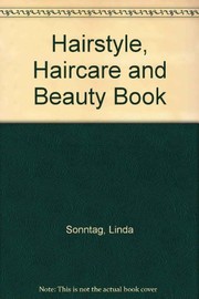 Cover of: The hairstyle hair care & beauty book.