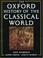 Cover of: The Oxford history of the classical world