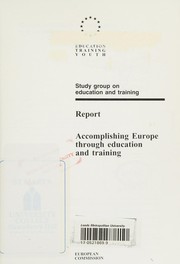 Cover of: Accomplishing Europe through education and training: Report