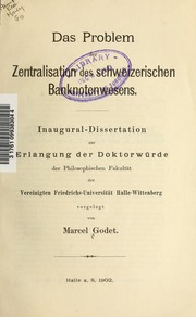 Cover of: Das Problem der Zentralisation des schweizerischen Banknotenwesens