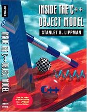 Cover of: Inside the C++ Object Model by Stanley B. Lippman, Stanley B. Lippman