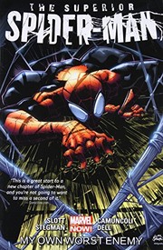 Cover of: Superior Spider-Man, Volume 1: My Own Worst Enemy