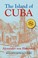 Cover of: The Island of Cuba.