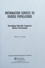 Information services to diverse populations by Nicole A. Cooke