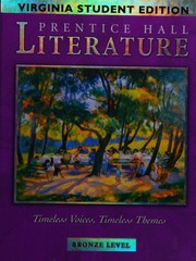 Cover of: Prentice Hall Literature: Timeless Voices Timeless Themes: Bronze Level