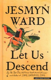 Cover of: Let Us Descend: A Novel