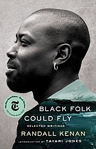 Cover of: Black Folk Could Fly - Selected Writings by Randall Kenan