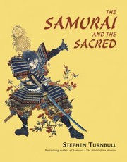 Cover of: Samurai and the Sacred: The Path of the Warrior