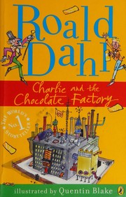 Cover of: Charlie and the Chocolate Factory