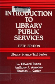 Introduction to library public services by G. Edward Evans