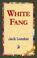 Cover of: White Fang