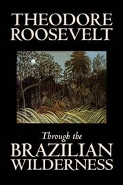 Cover of: Through the Brazilian Wilderness