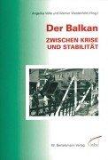 Cover of: Der Balkan Zwischen Krise Und Stabilitat: Beitrage Und Dokumente Aus Internationale Politik