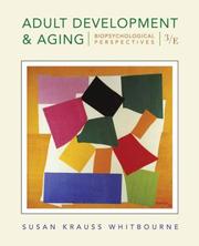 Adult Development and Aging by Susan Krauss Whitbourne