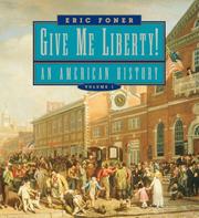 Give Me Liberty! by Eric Foner