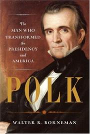 Polk by Walter R. Borneman