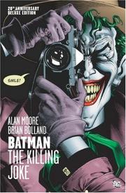 Batman by Alan Moore, Brian Bolland, Alan Moore, John Higgins, Richard Starkings