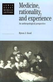 Cover of: Medicine, rationality, and experience: an anthropological perspective